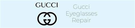 gucci service center near me|Gucci sunglass repair without receipt.